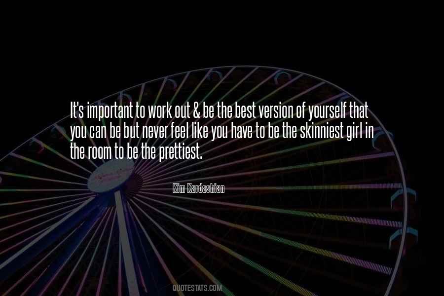 The Best Version Of Yourself Quotes #58022