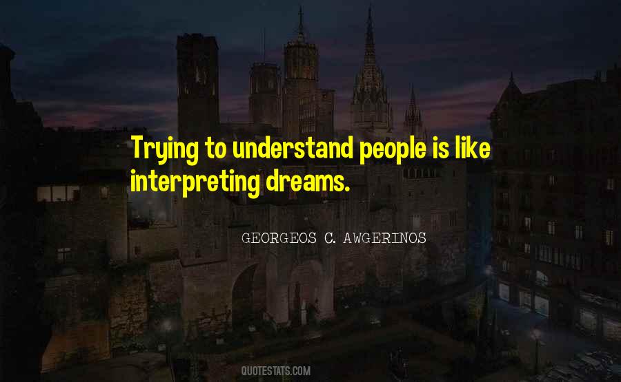 Quotes About Interpreting Things #1582604