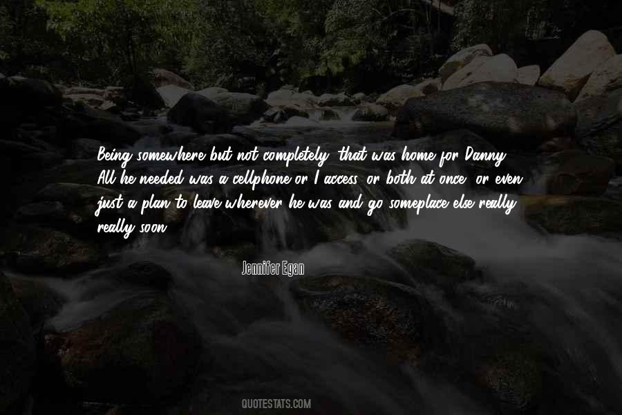 Go Home Soon Quotes #1615077