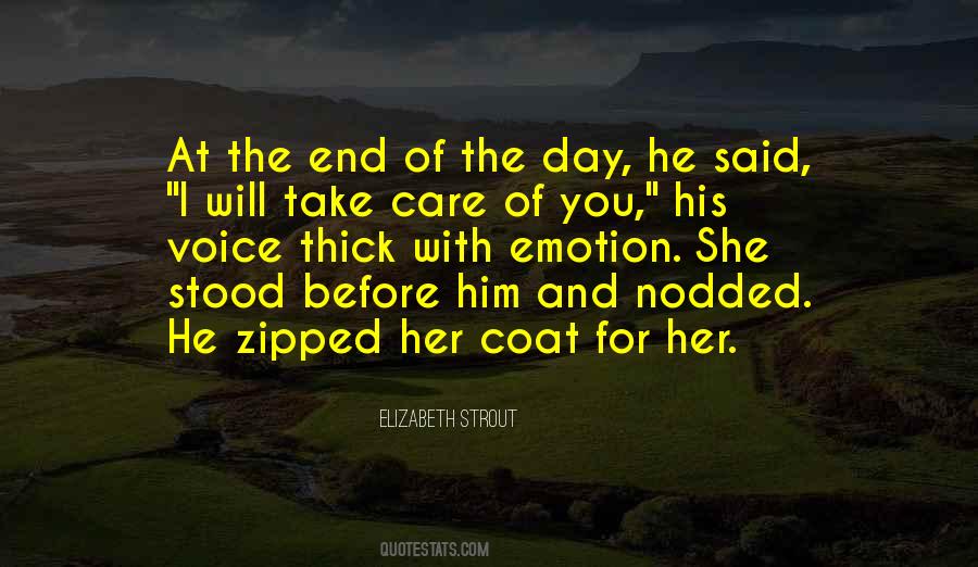 I Will Take Care Of You Quotes #1067764