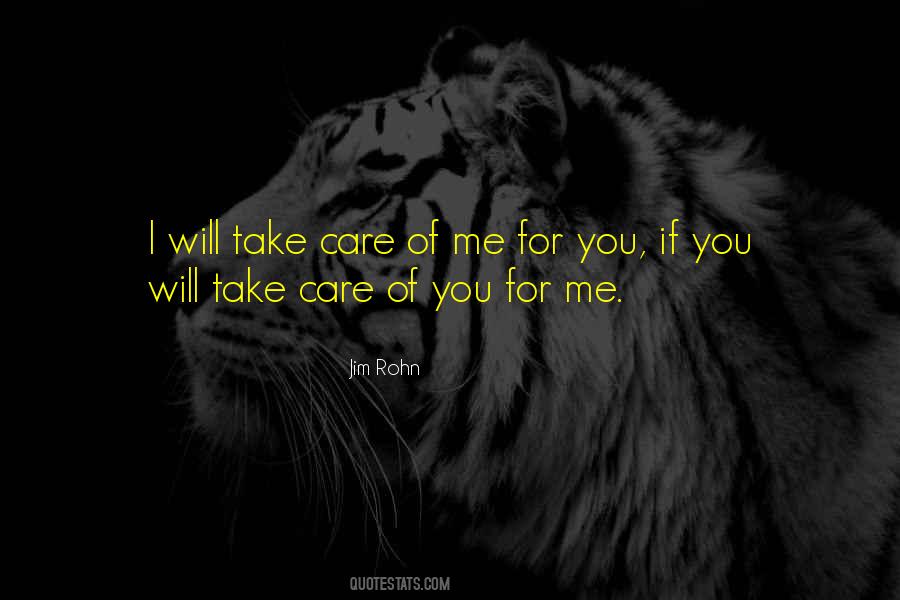 I Will Take Care Of You Quotes #1493424