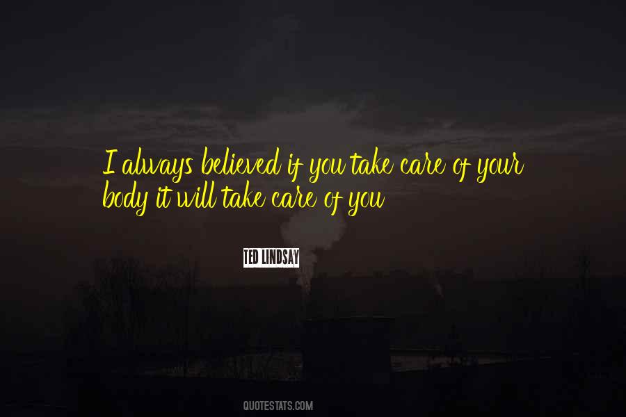 I Will Take Care Of You Quotes #1757124