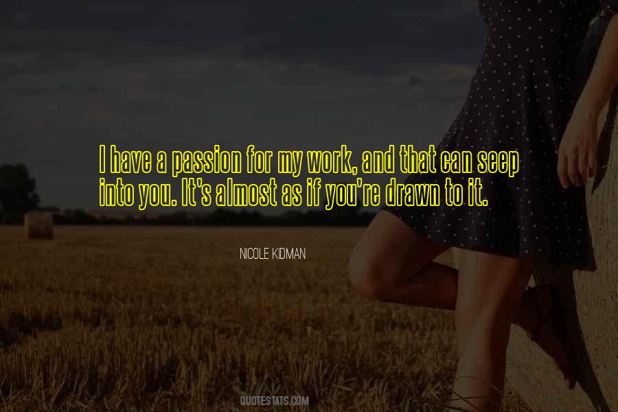 Passion For My Work Quotes #1768996