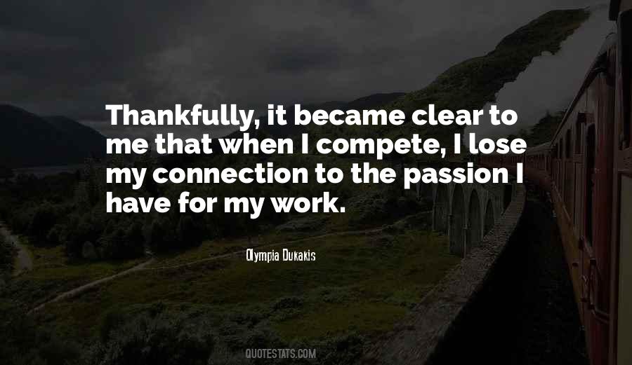 Passion For My Work Quotes #25791
