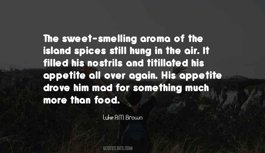 Food Aroma Quotes #243090
