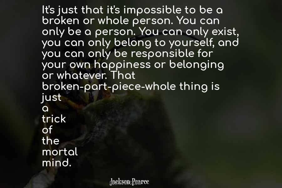 A Piece Of Happiness Quotes #381366