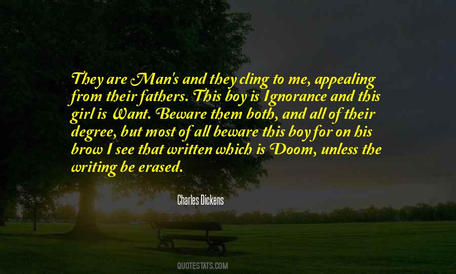 This Boy Is Ignorance Quotes #1018189