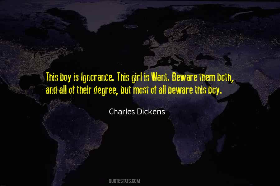 This Boy Is Ignorance Quotes #608111