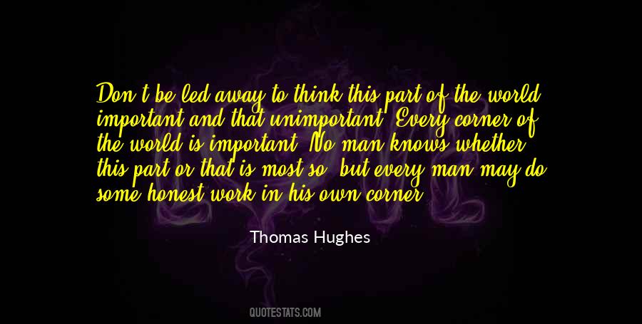The Most Important Man In The World Quotes #818284