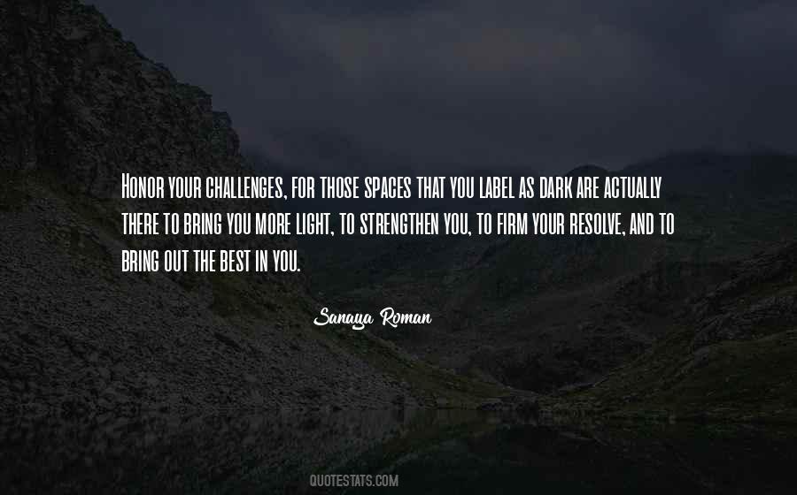 Bring Out The Best In You Quotes #1001522