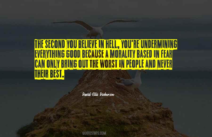 Bring Out The Best In You Quotes #1341299