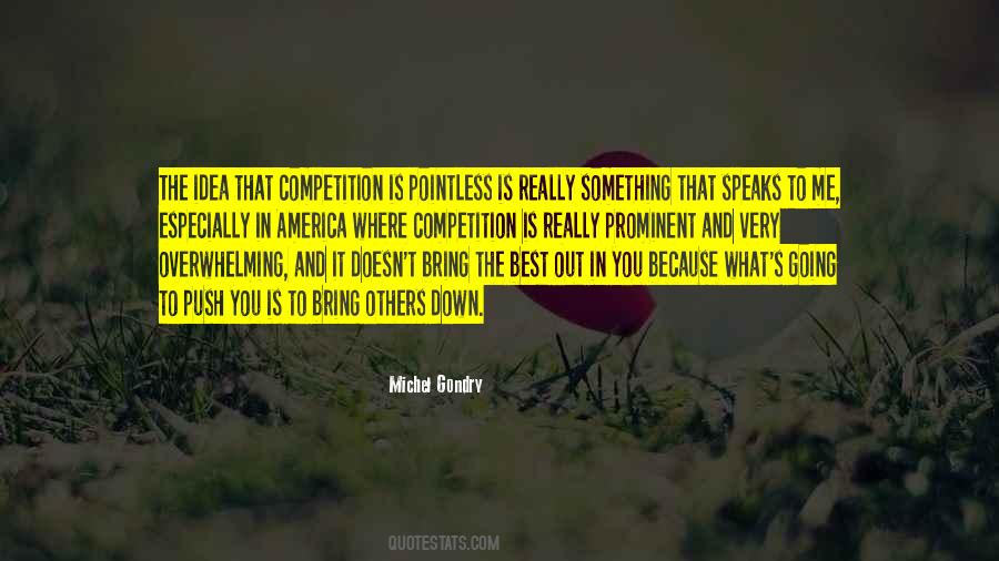 Bring Out The Best In You Quotes #1462075