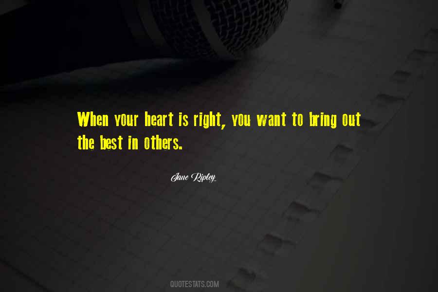 Bring Out The Best In You Quotes #803769