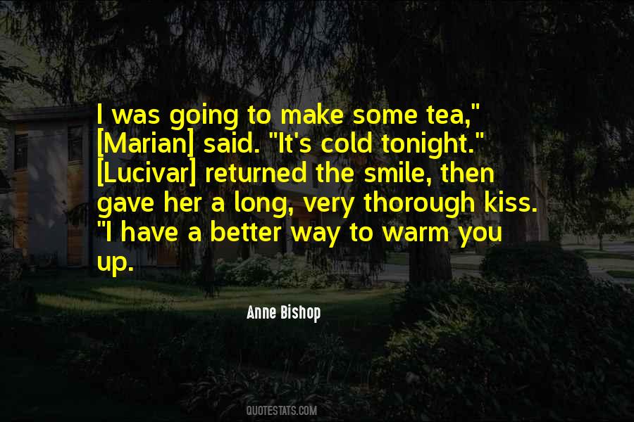 Your Warm Smile Quotes #499616