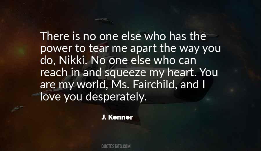 The Way To My Heart Quotes #1501955