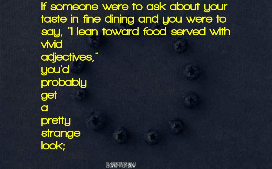 Food Dining Quotes #1869723