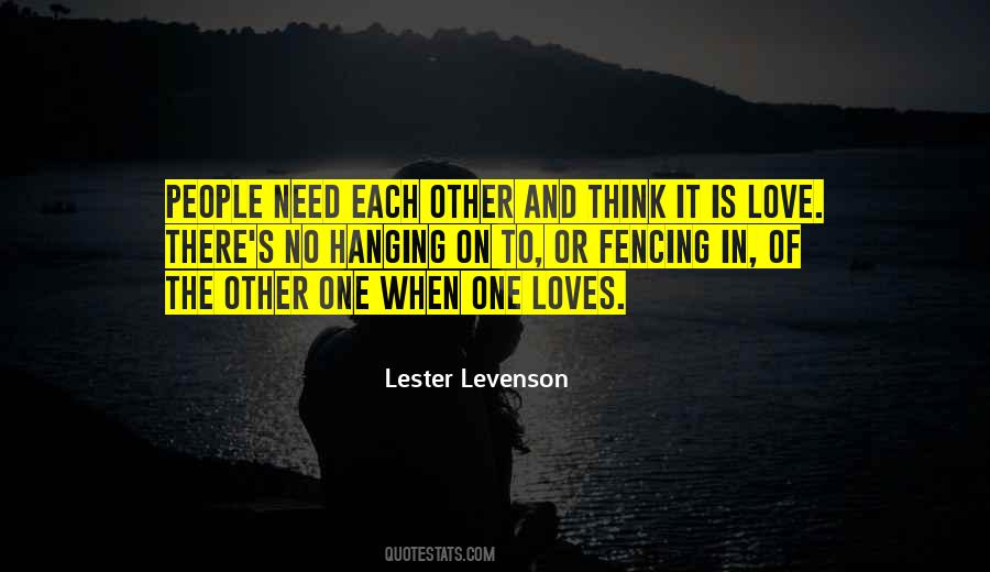 Need Each Other Quotes #1734574