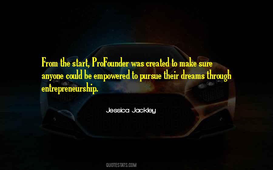 Pursue My Dreams Quotes #530078