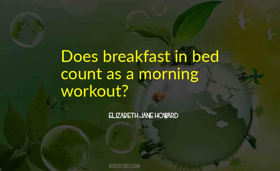 Breakfast Morning Quotes #278345