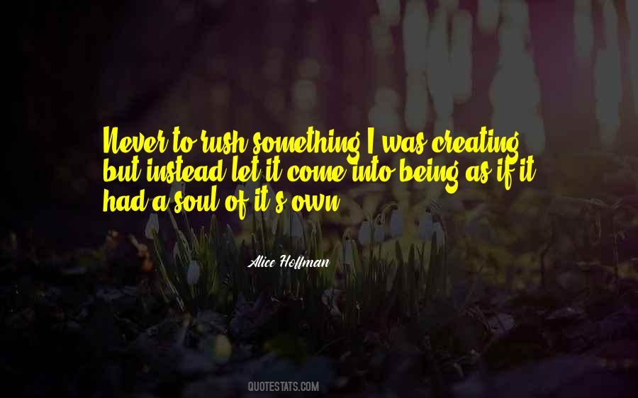 Quotes About Being In A Rush #179809
