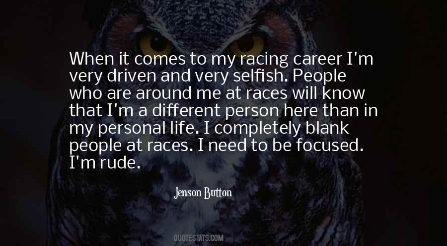 Rude And Selfish Quotes #603887