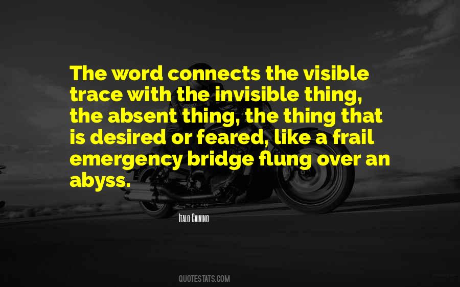 Over The Bridge Quotes #1031286