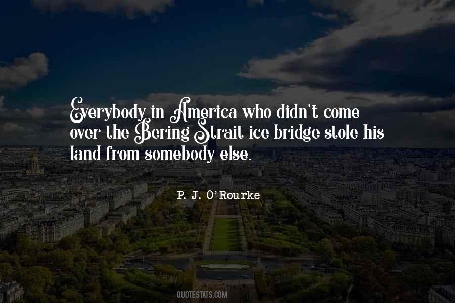 Over The Bridge Quotes #1143901