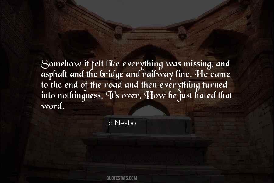 Over The Bridge Quotes #1247459