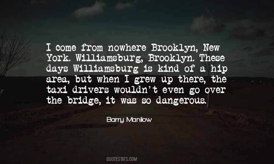 Over The Bridge Quotes #1337551