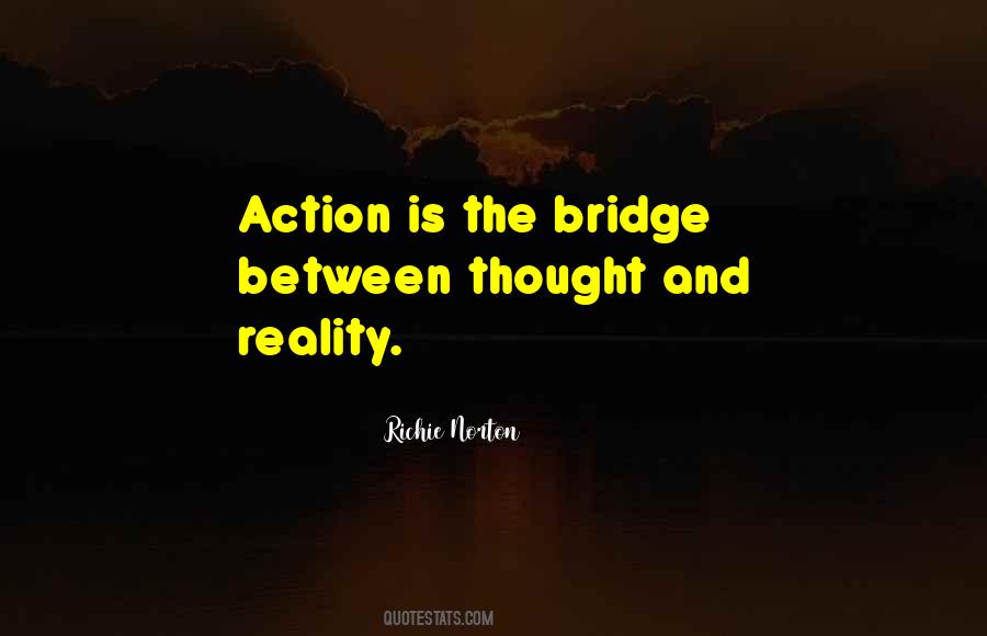 Over The Bridge Quotes #1572592