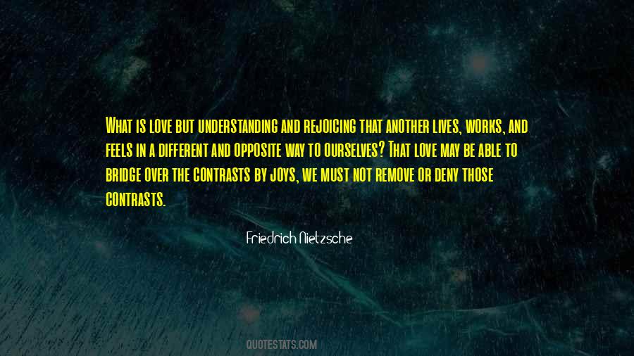 Over The Bridge Quotes #1605304