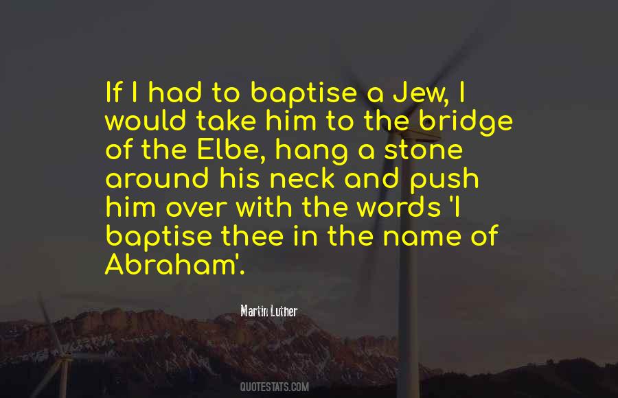 Over The Bridge Quotes #200968