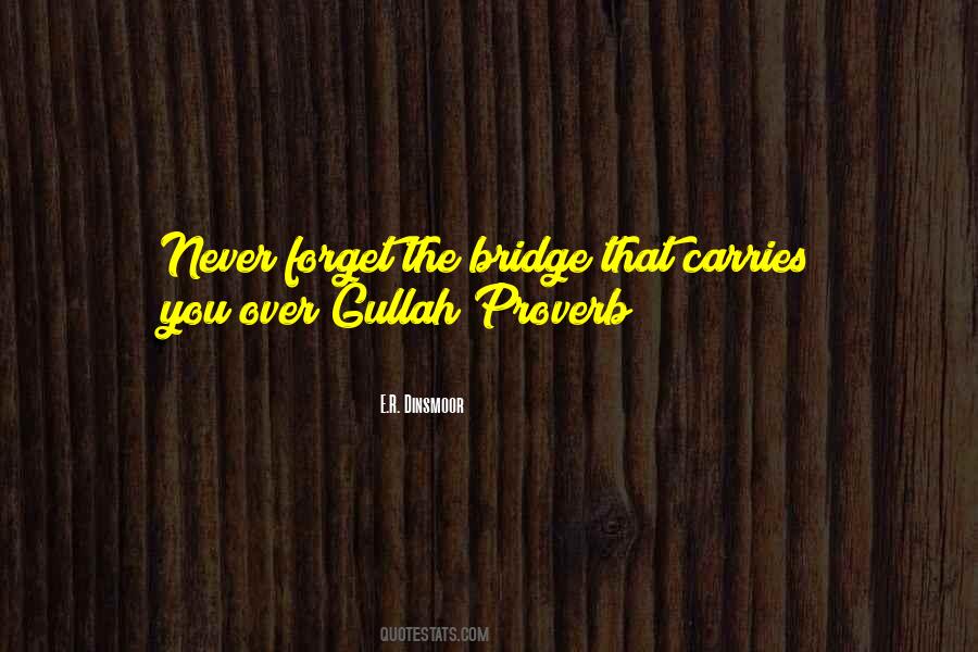 Over The Bridge Quotes #521584