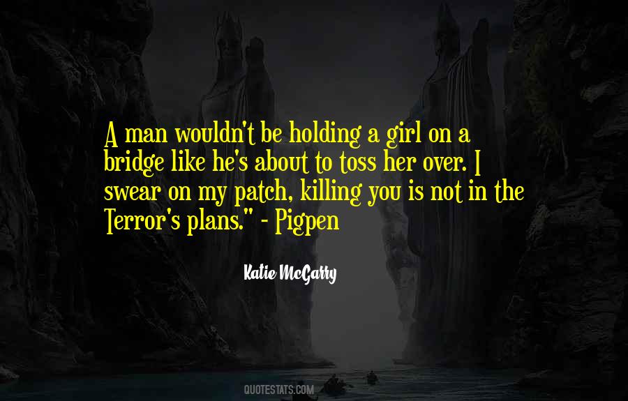 Over The Bridge Quotes #526792
