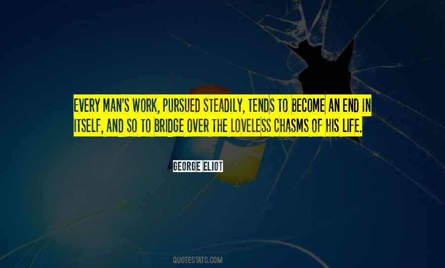 Over The Bridge Quotes #555222