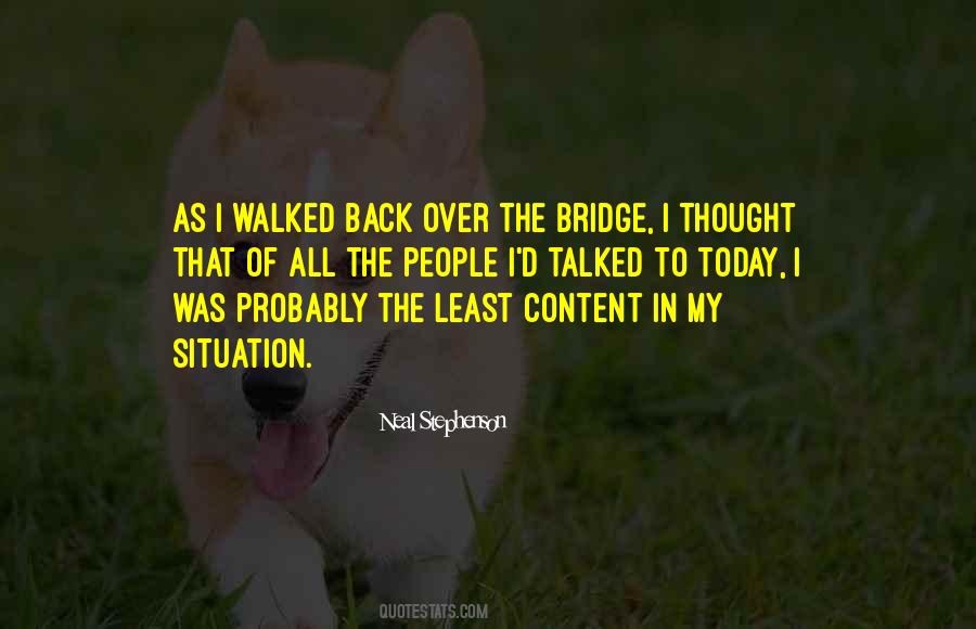 Over The Bridge Quotes #624400
