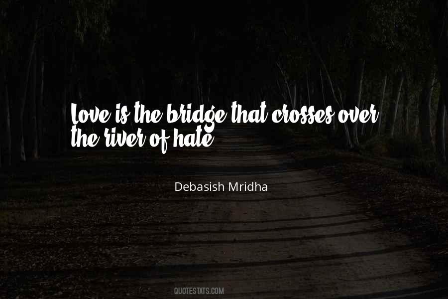 Over The Bridge Quotes #697281
