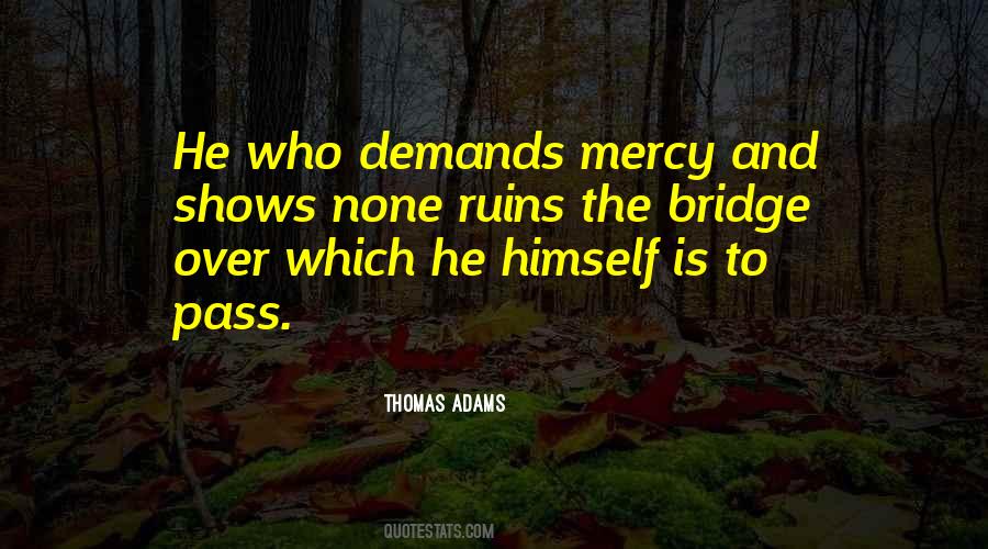 Over The Bridge Quotes #782496