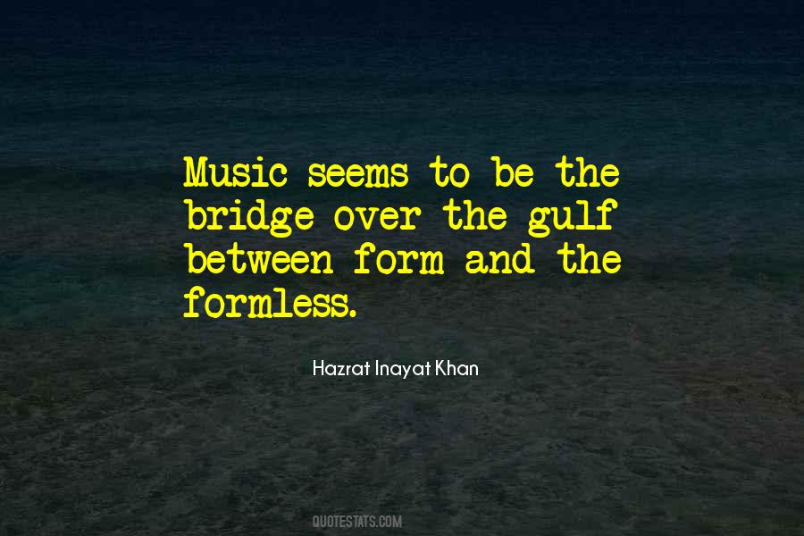 Over The Bridge Quotes #887376