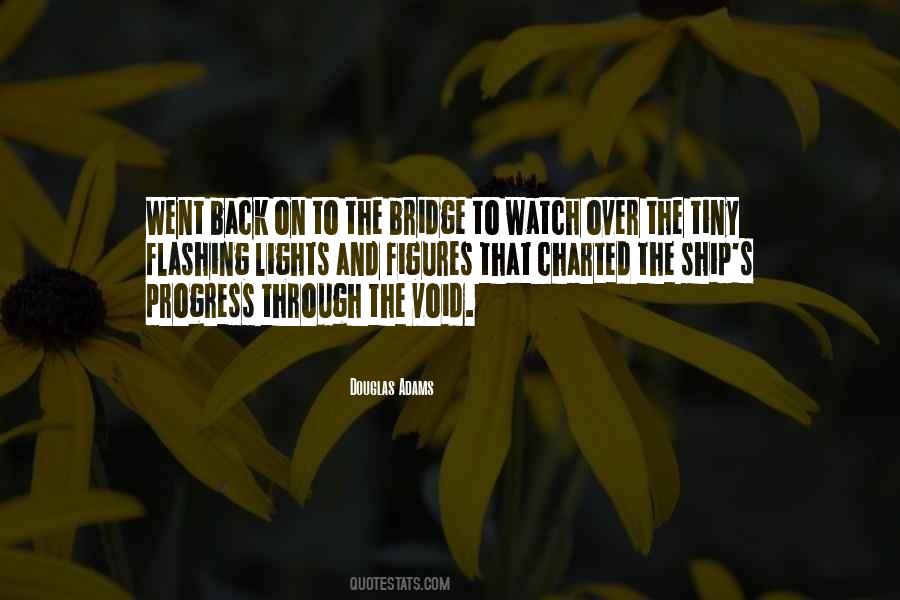 Over The Bridge Quotes #997681