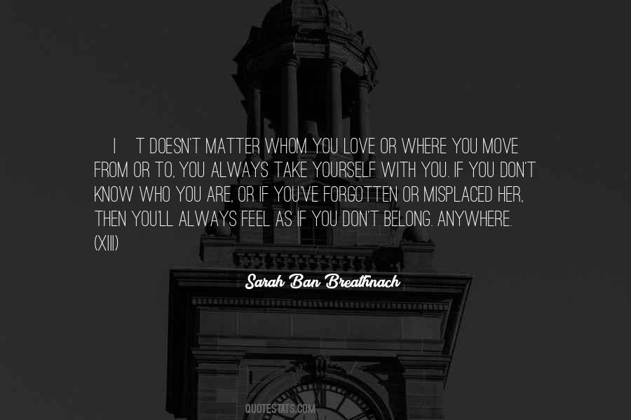 You Are Where You Belong Quotes #123265