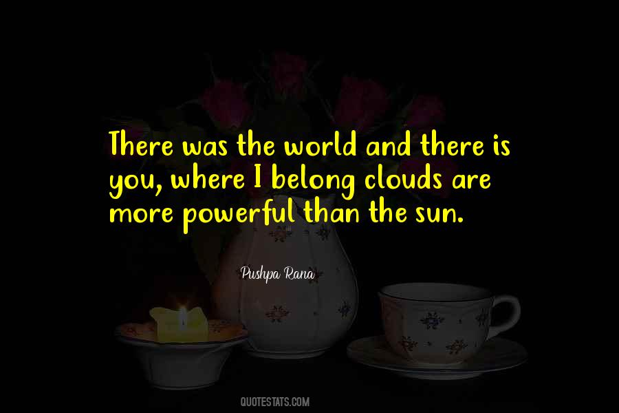 You Are Where You Belong Quotes #1494596