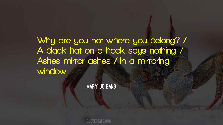 You Are Where You Belong Quotes #374138