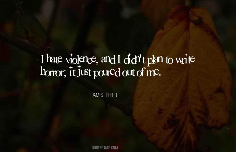 Quotes About Hate And Violence #1055167