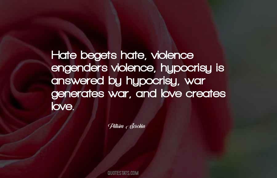 Quotes About Hate And Violence #1300987