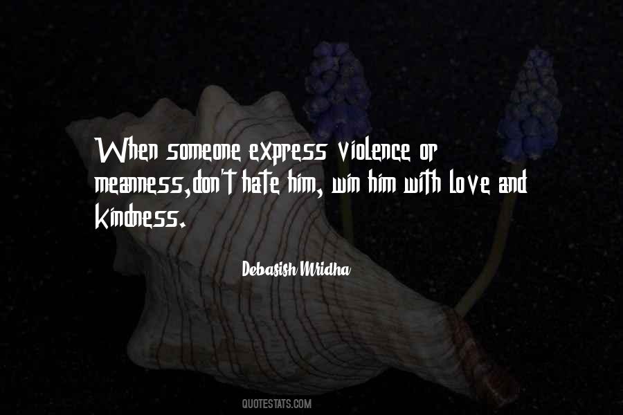 Quotes About Hate And Violence #1491925