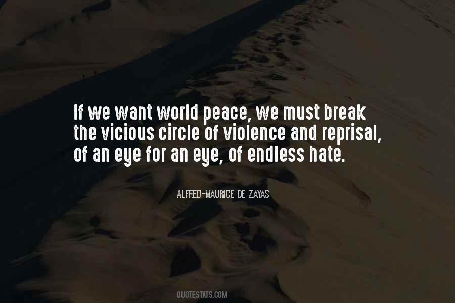 Quotes About Hate And Violence #599493