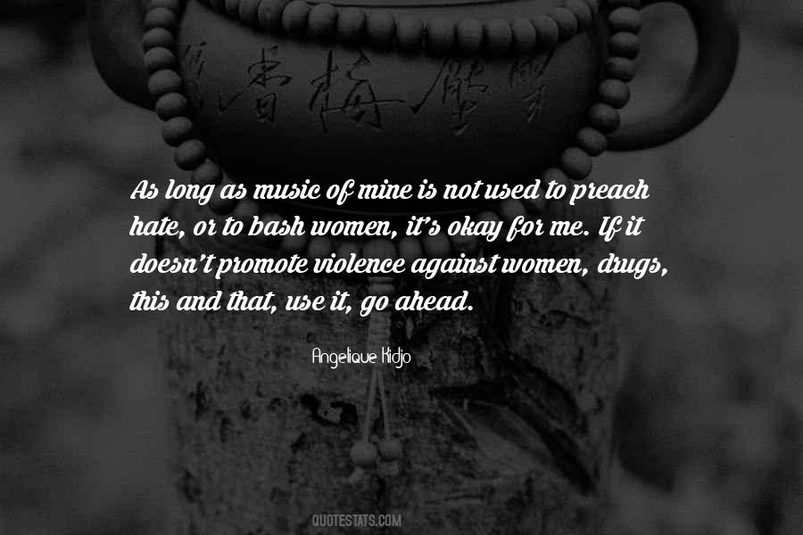 Quotes About Hate And Violence #650341