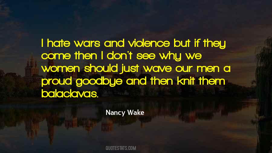 Quotes About Hate And Violence #656910