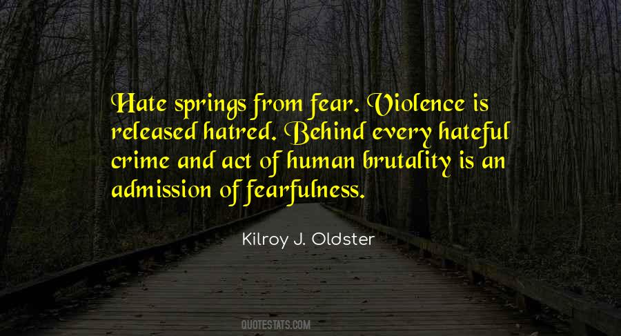 Quotes About Hate And Violence #934062